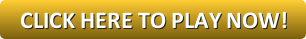 Click Here Now to Play!